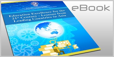 Education Excellence for the 21st Century - Lessons from the Leading Countries in Asia